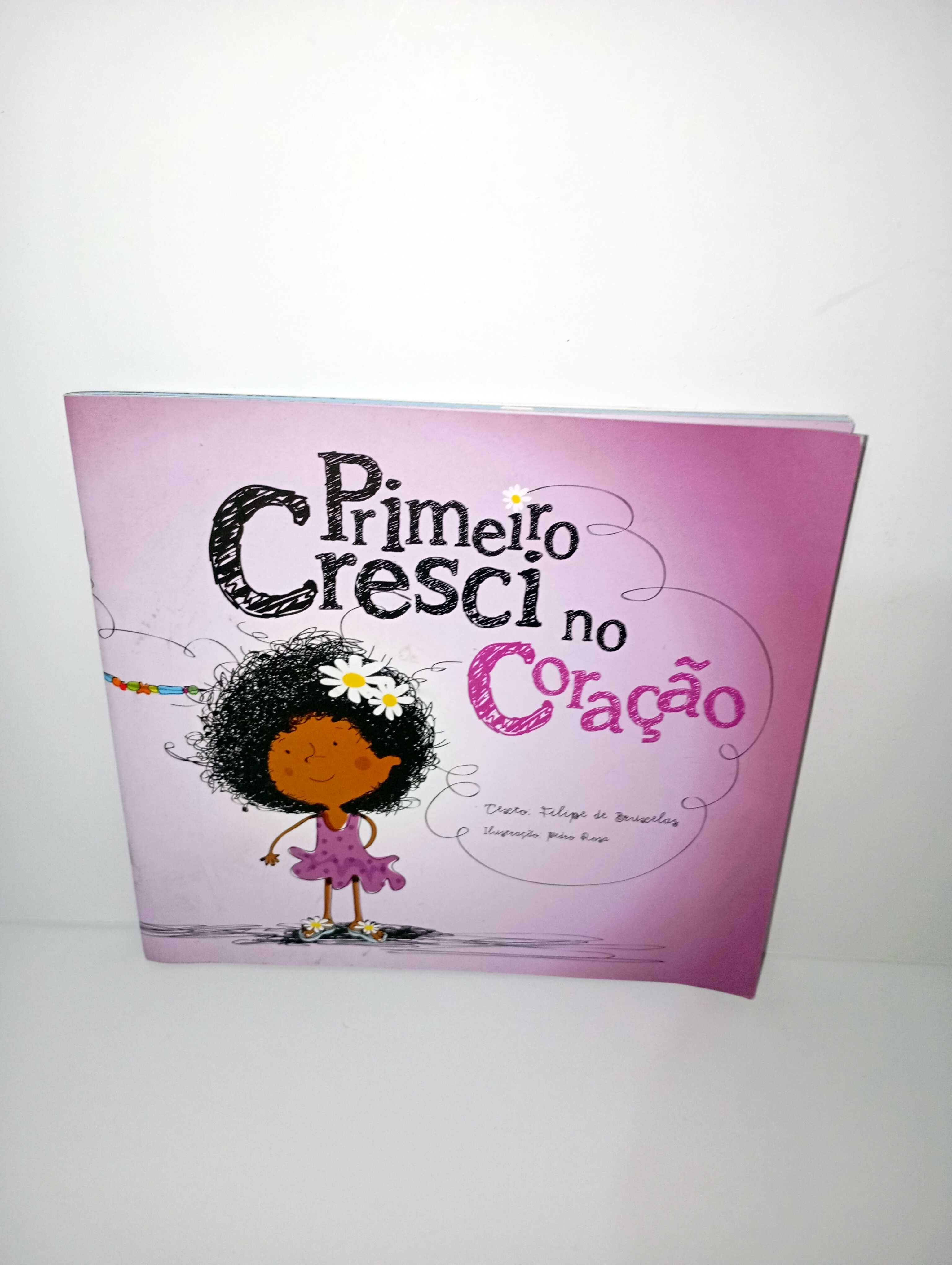 Primeiro Cresci no Coração