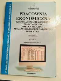 Pracownia ekonomiczna cz. I Ćwiczenia - Bożena Padurek