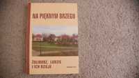 "Na pięknym brzegu" / Żoliborz,ludzie i ich dzieje