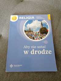 Podręcznik do religii dla klasy 8 Aby nie ustać w drodze