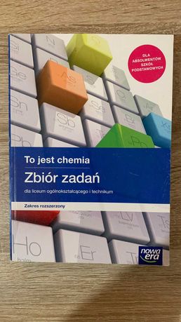 To jest chemia. Zbiór zadań. Zakres rozszerzony. Liceum i technikum