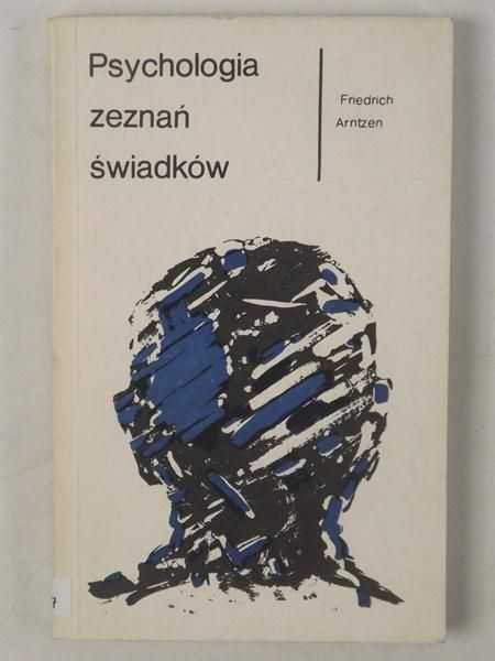 Psychologia zeznań świadków - Friedrich Arntzen db!