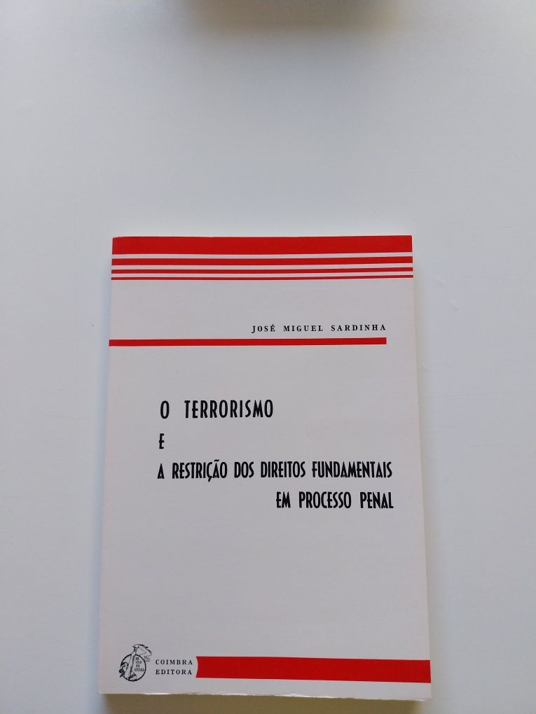 Direito - O Terrorismo e a Restrição dos Direitos Fundamentais
