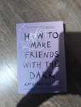 How to make friends with the dark
