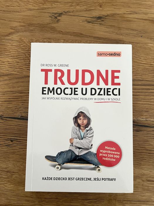 Trudne emocje u dzieci dr Ross W. Greene
