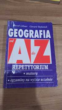 Geografia od A do Z. Repetytorium matura,
egzaminy na wyższe uczelnie