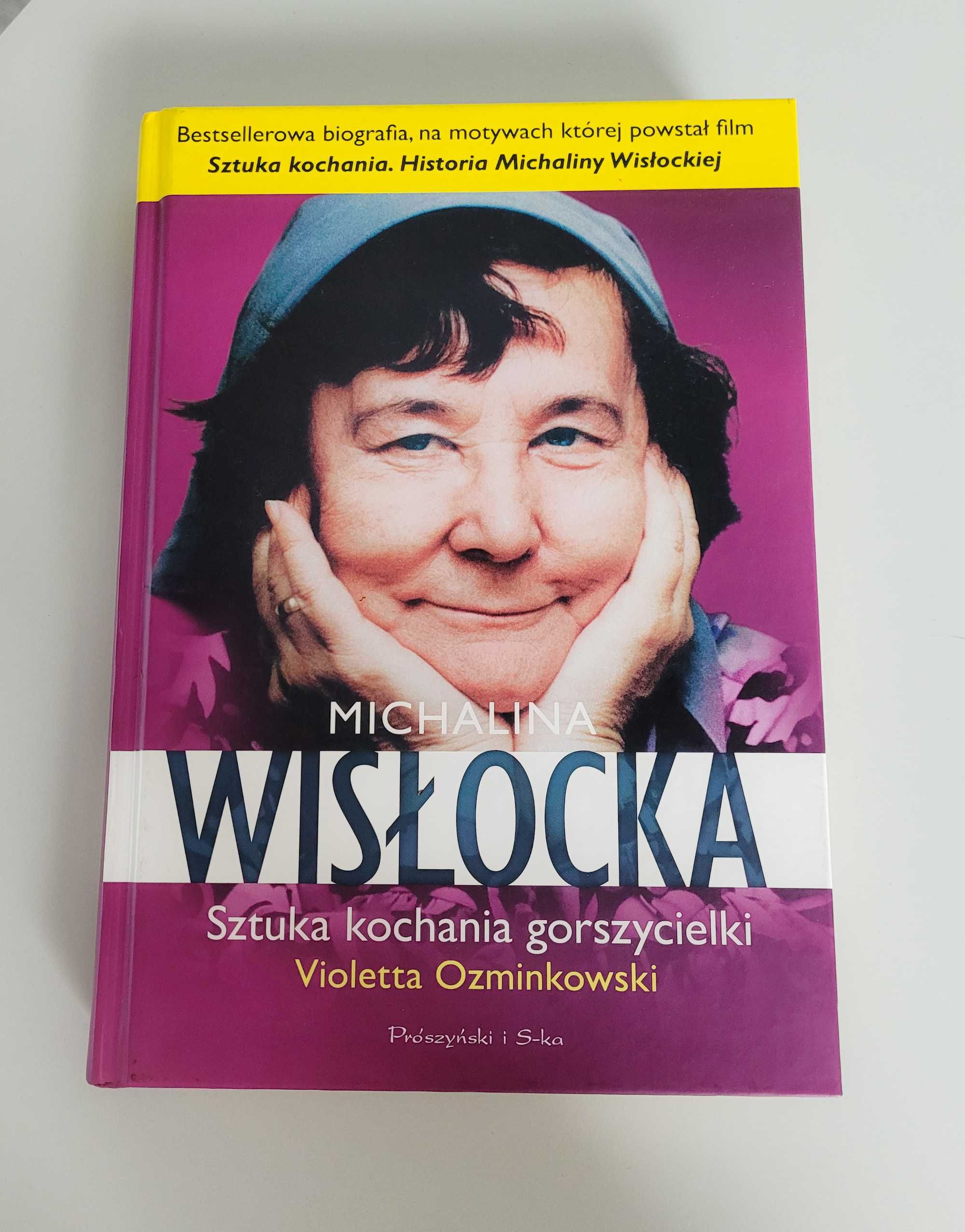 Violetta Ozminkowski Michalina Wisłocka. Sztuka Kochania gorszycielki