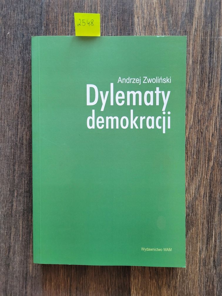 2548." Dylematy demokracji" Andrzej Zwoliński