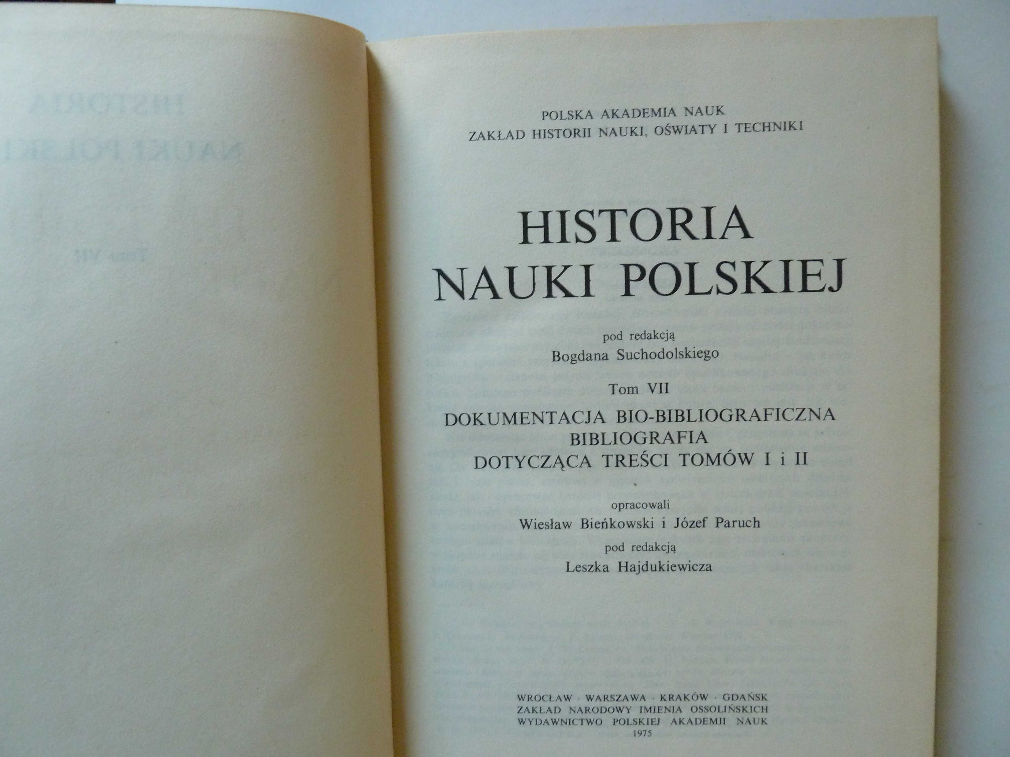 Historia nauki polskiej   Tom  I , II , III , VI , VII ,