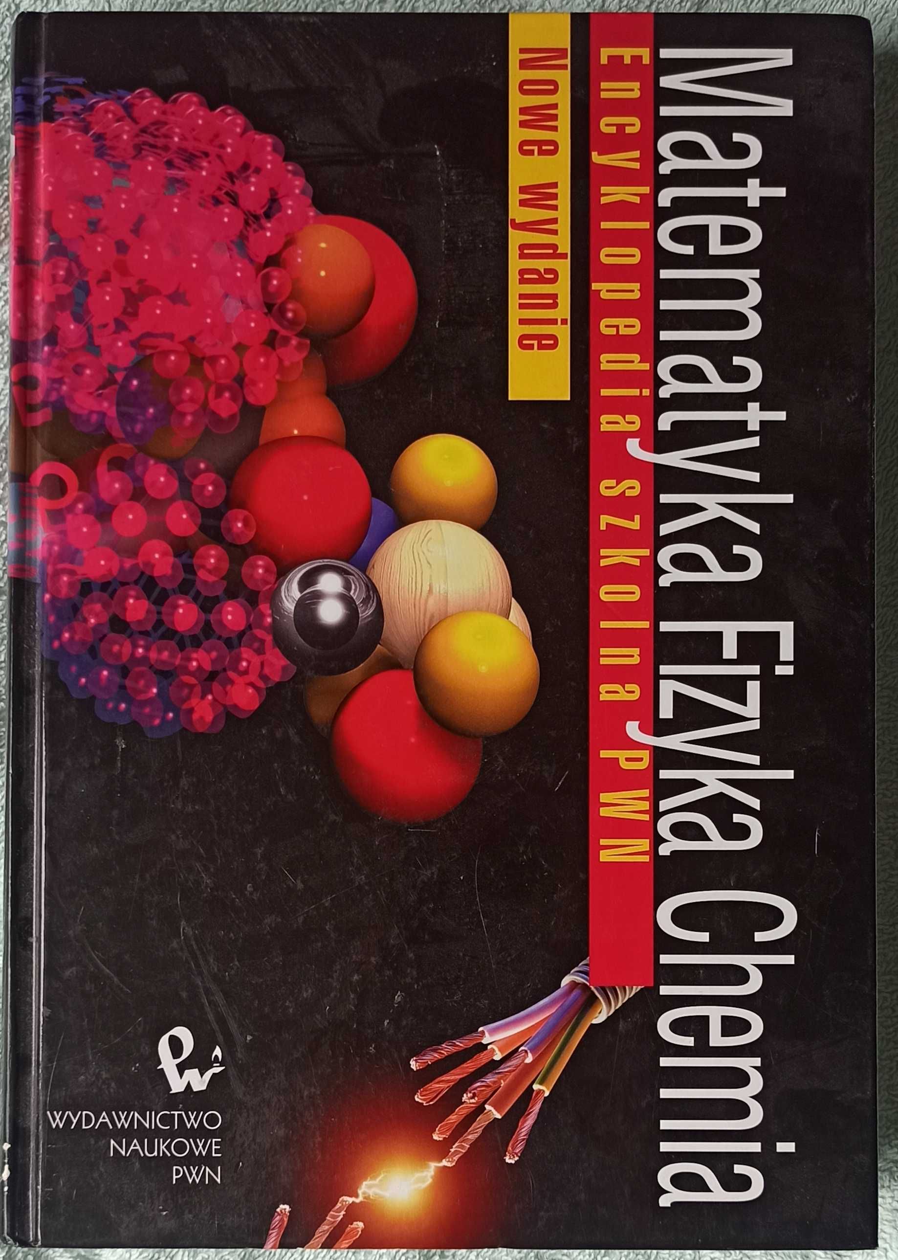 Encyklopedia PWN Matematyka Fizyka Chemia