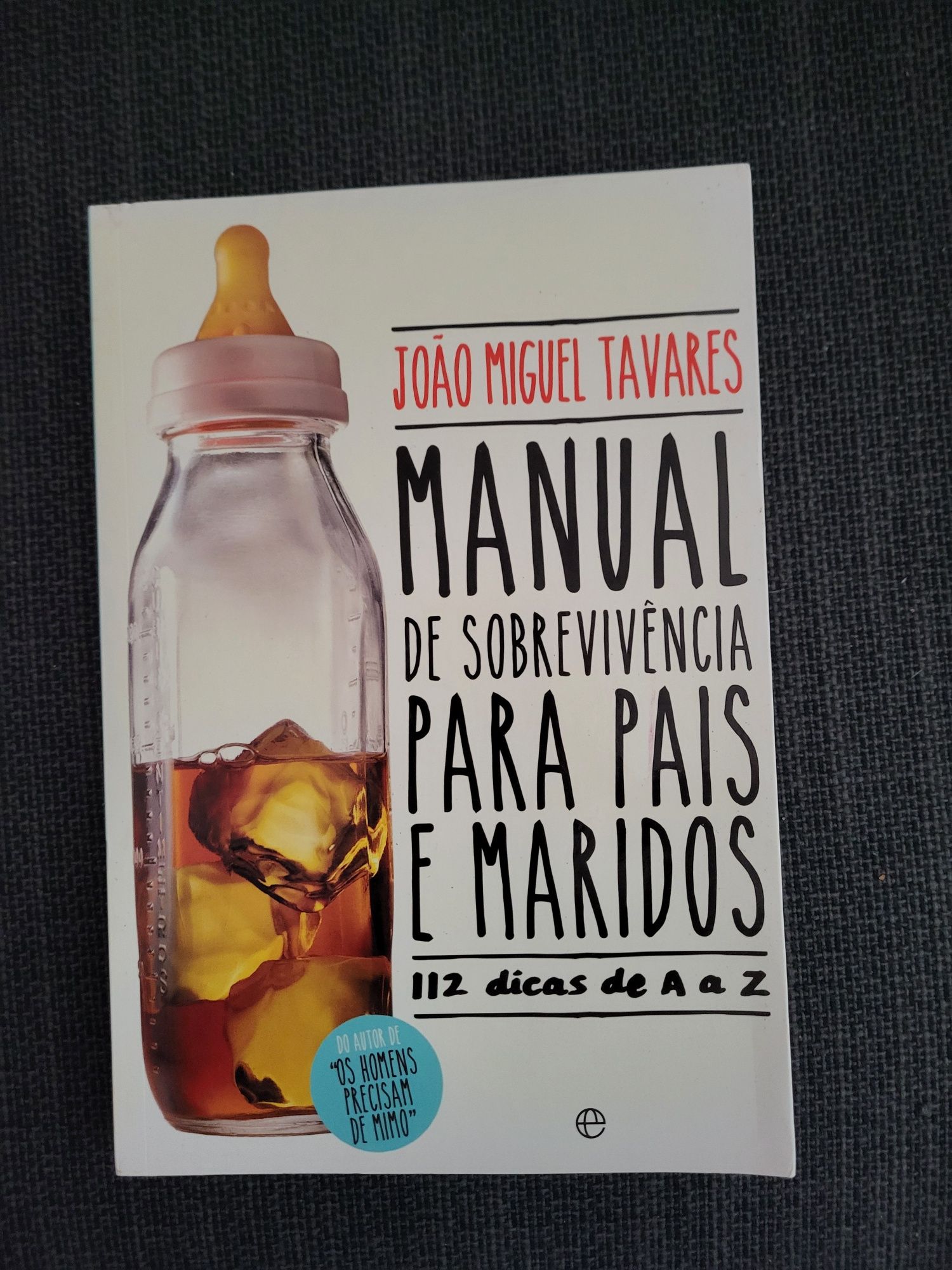 Livro "Manual de Sobrevivência Para Pais e Maridos"