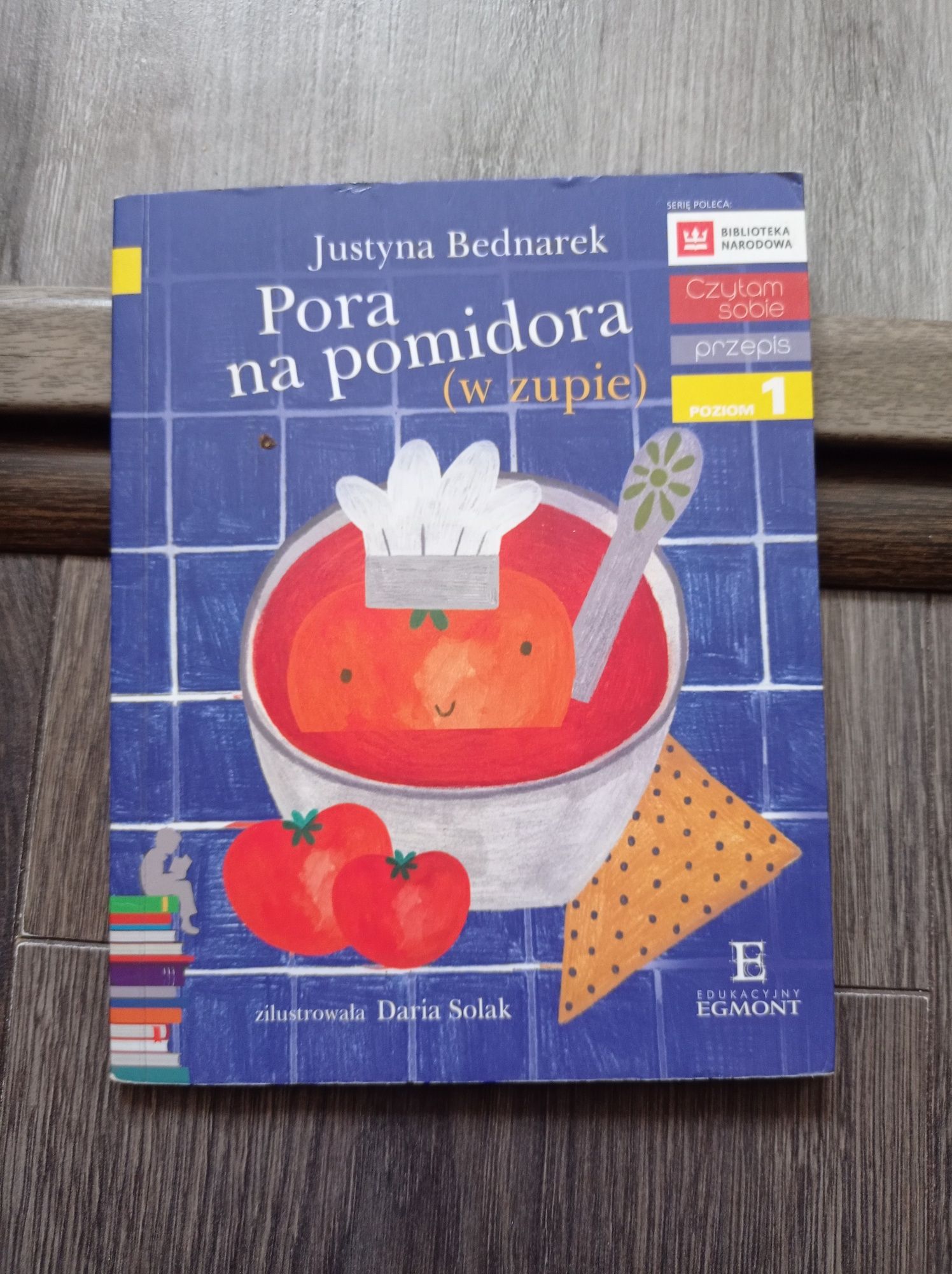 Pora na pomidora w zupie Justyna Bednarek
