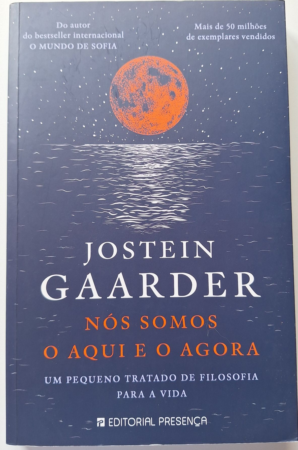 Nós somos o aqui e o agora,  Jostein Gaarderr