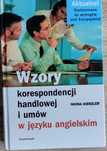 Wzory korespondencji handlowej i umów w języku angielskim