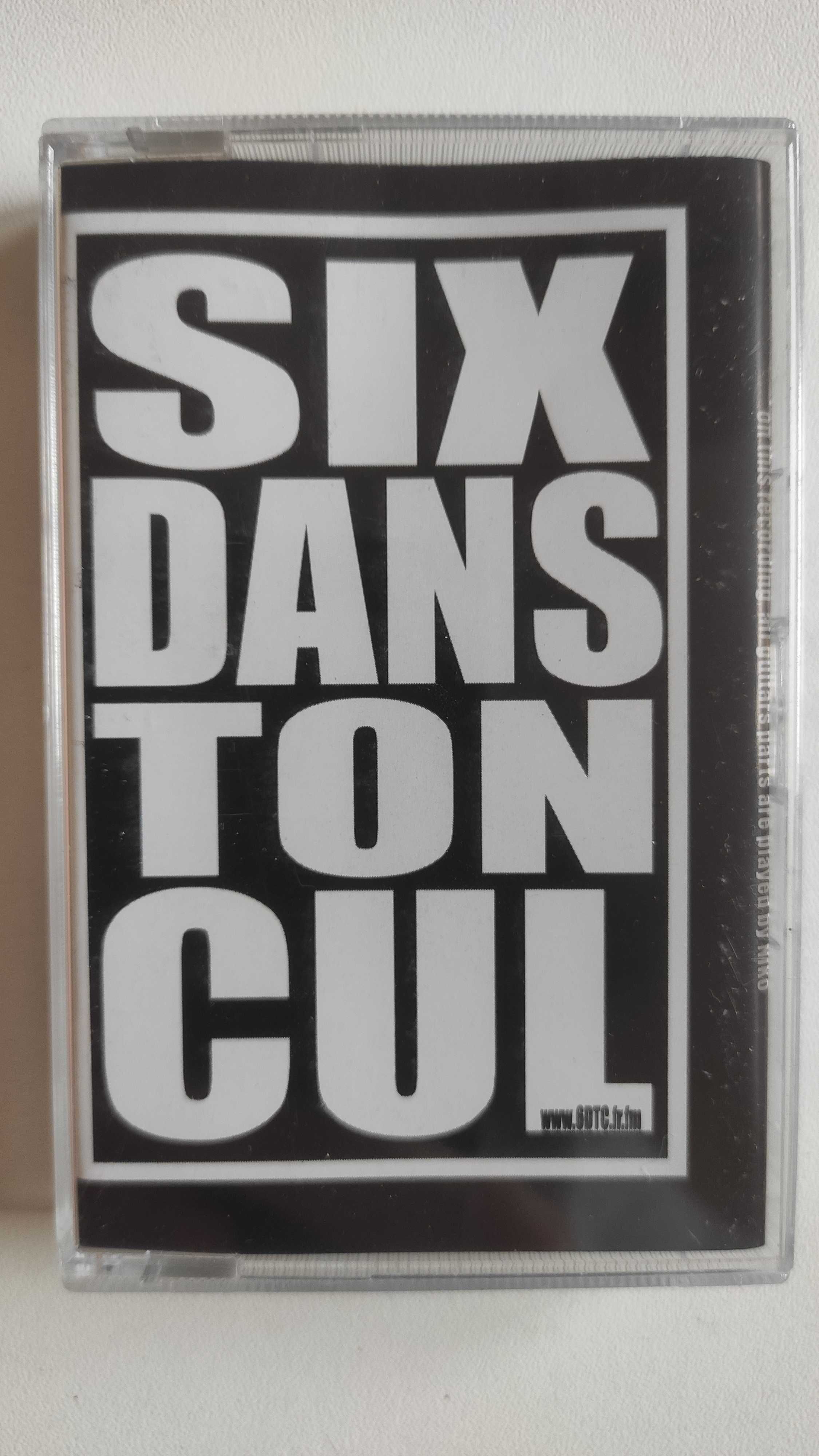 Six Dans Ton Cul * metalcore