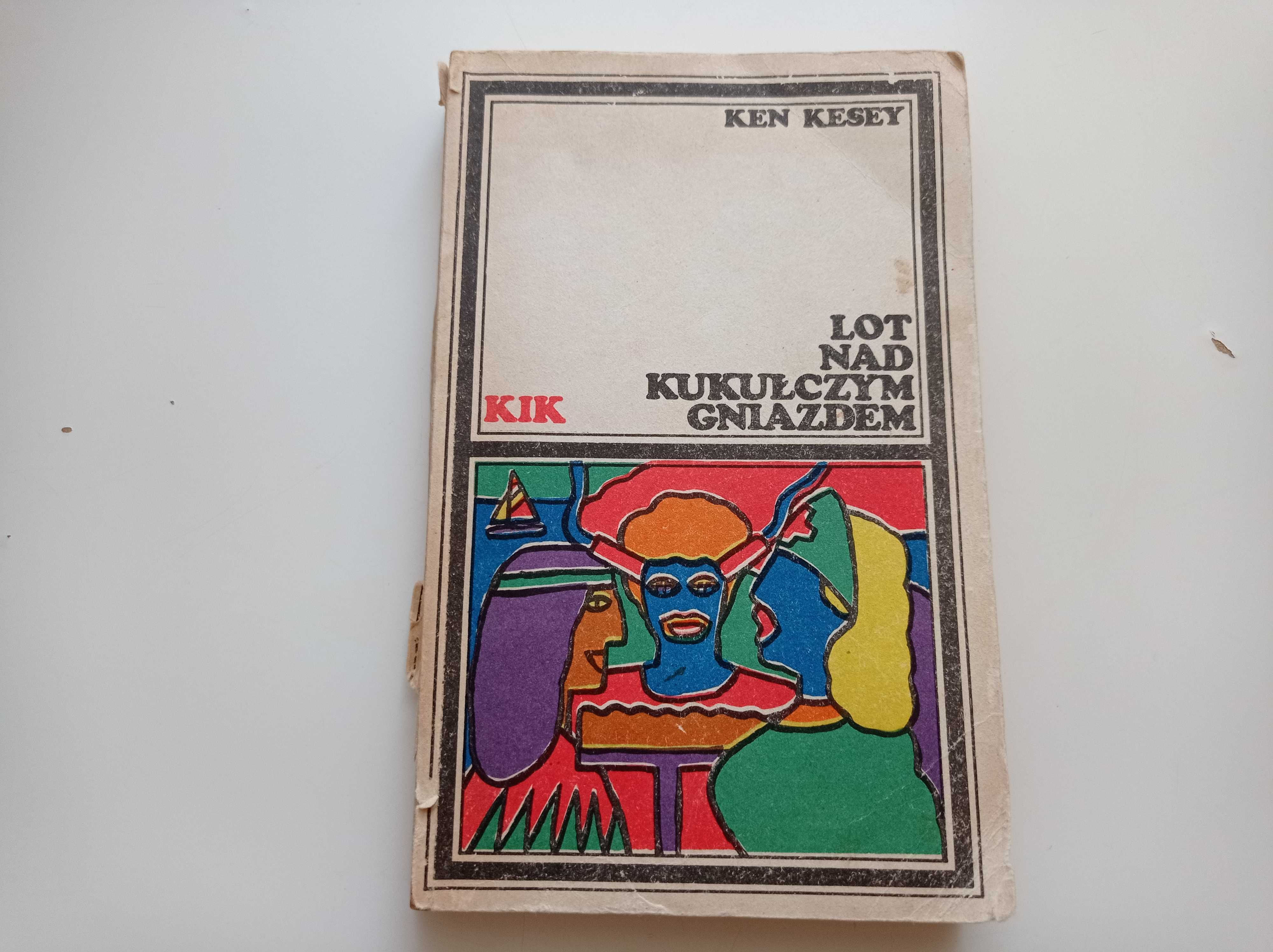 Ken Kesey Lot nad kukułczym gniazdem KIK 1990