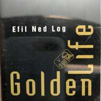 Kaseta - Golden Life - Efil Ned Log