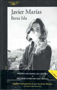 Javier Marias     «Berta Isla»   e   «Os Enamoramentos»