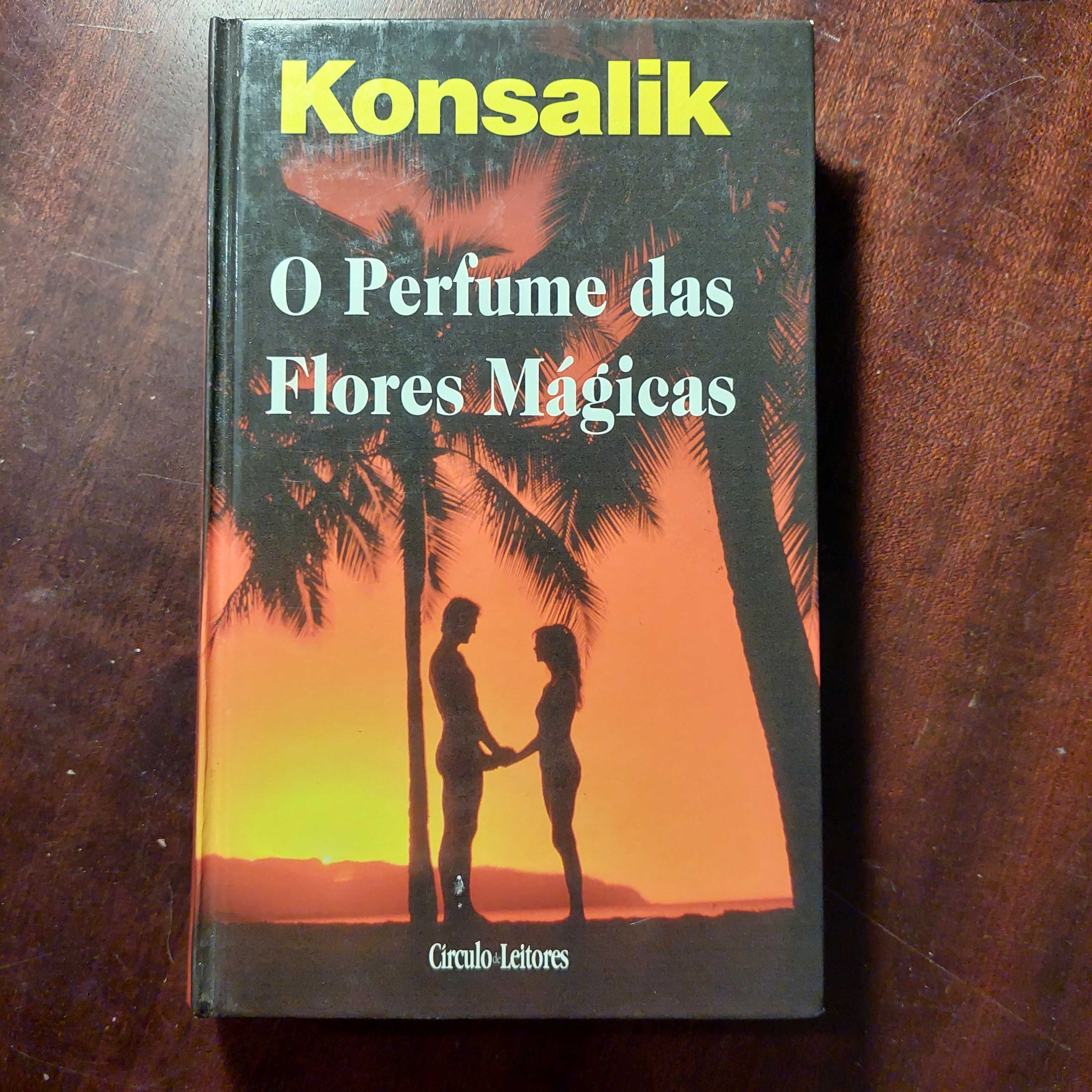 Konsalik - O Perfume das Flores Mágicas