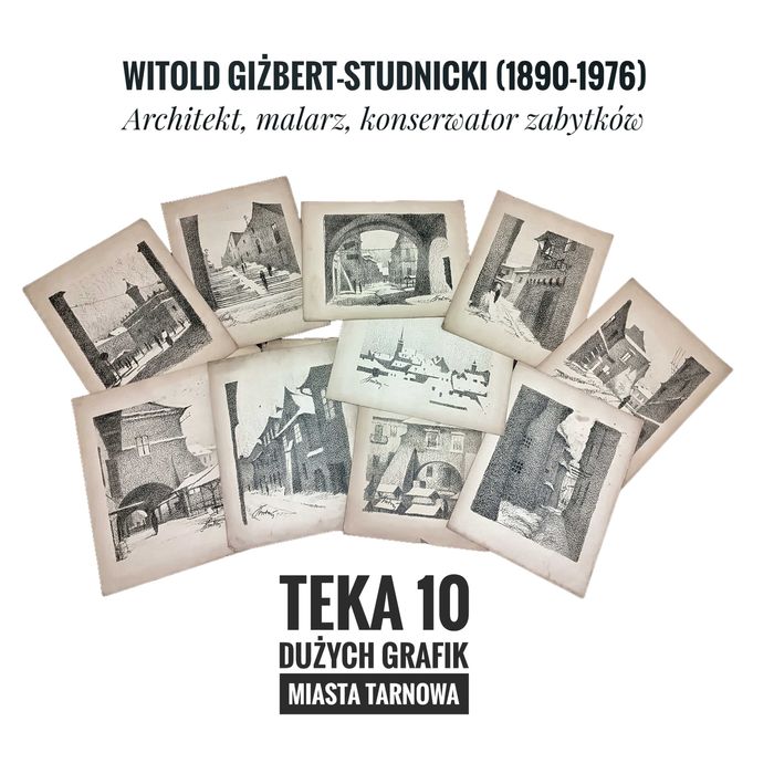 Teka 10 dużych grafik STARY TARNÓW Witold Giżbert-Studnicki