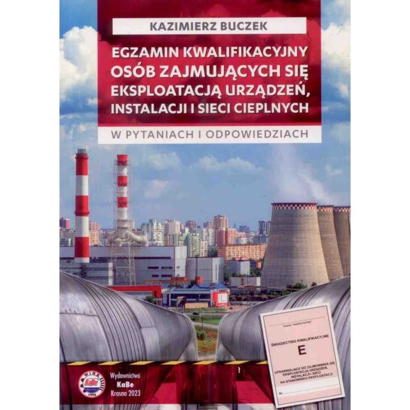 Egzamin kwalifikacyjny - instalacje i sieci cieplne, Nowość 2023