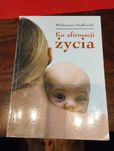 Włodzimierz Fijałkowski Ku afirmacji życia