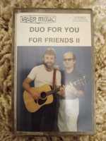 DUO FOR YOU - For friends II - kaseta magnetofonowa