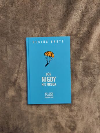 Bóg nigdy nie mruga książka Regina Brett