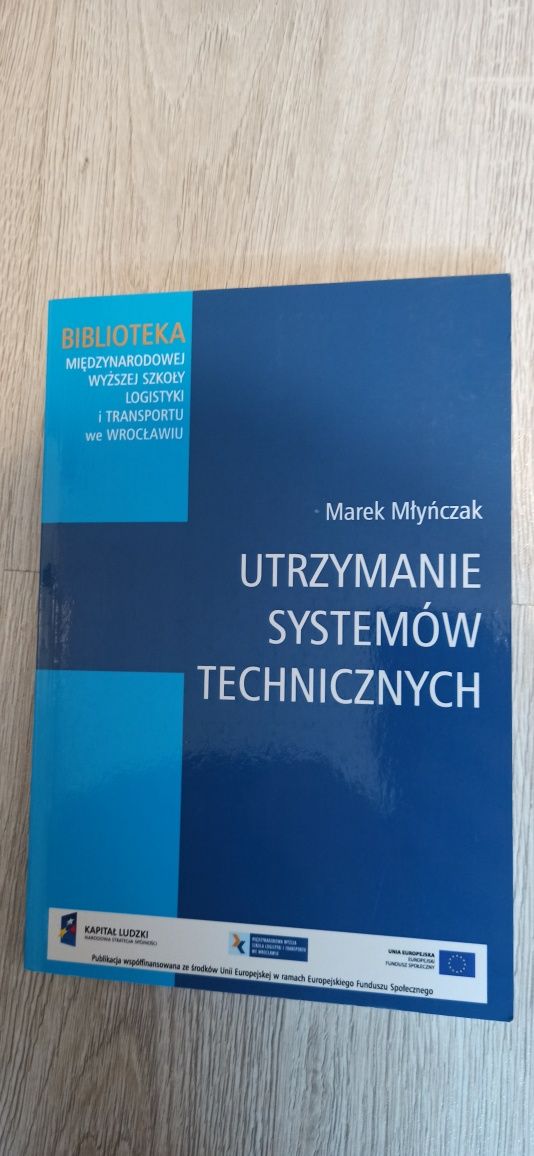 Utrzymanie systemów technicznych Marek Młyńczak