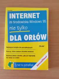 KSIĄŻKA Internet ze środowiska Windows 95 nie tylko dla orłów