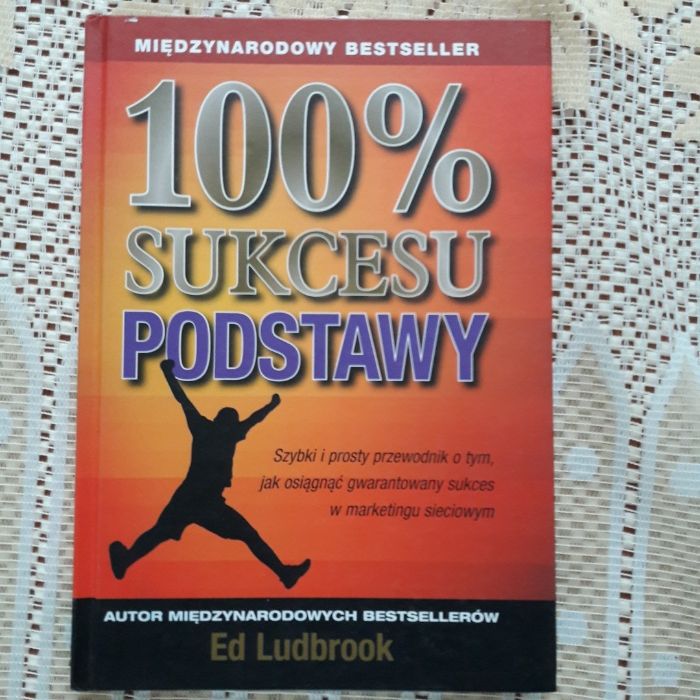 "100% sukcesu podstawy" Ed Ludbrook