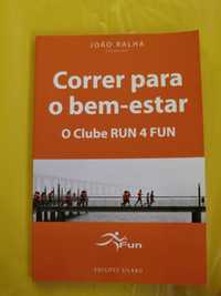 Correr para o bem-estar
de João Ralha