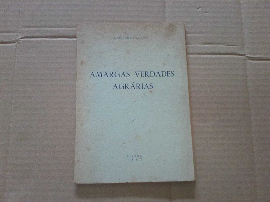 Amargas verdades agrárias