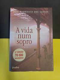 José Rodrigues dos Santos - A vida num sopro