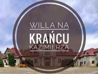 Willa Na Krańcu Kazimierza /Zapraszamy grupy oraz gości indywidualnych