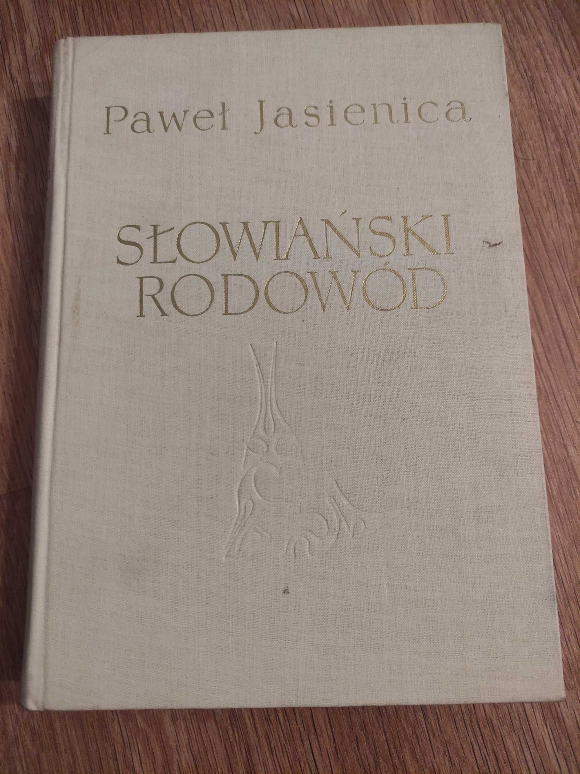 Paweł Jasienica Słowiański rodowód