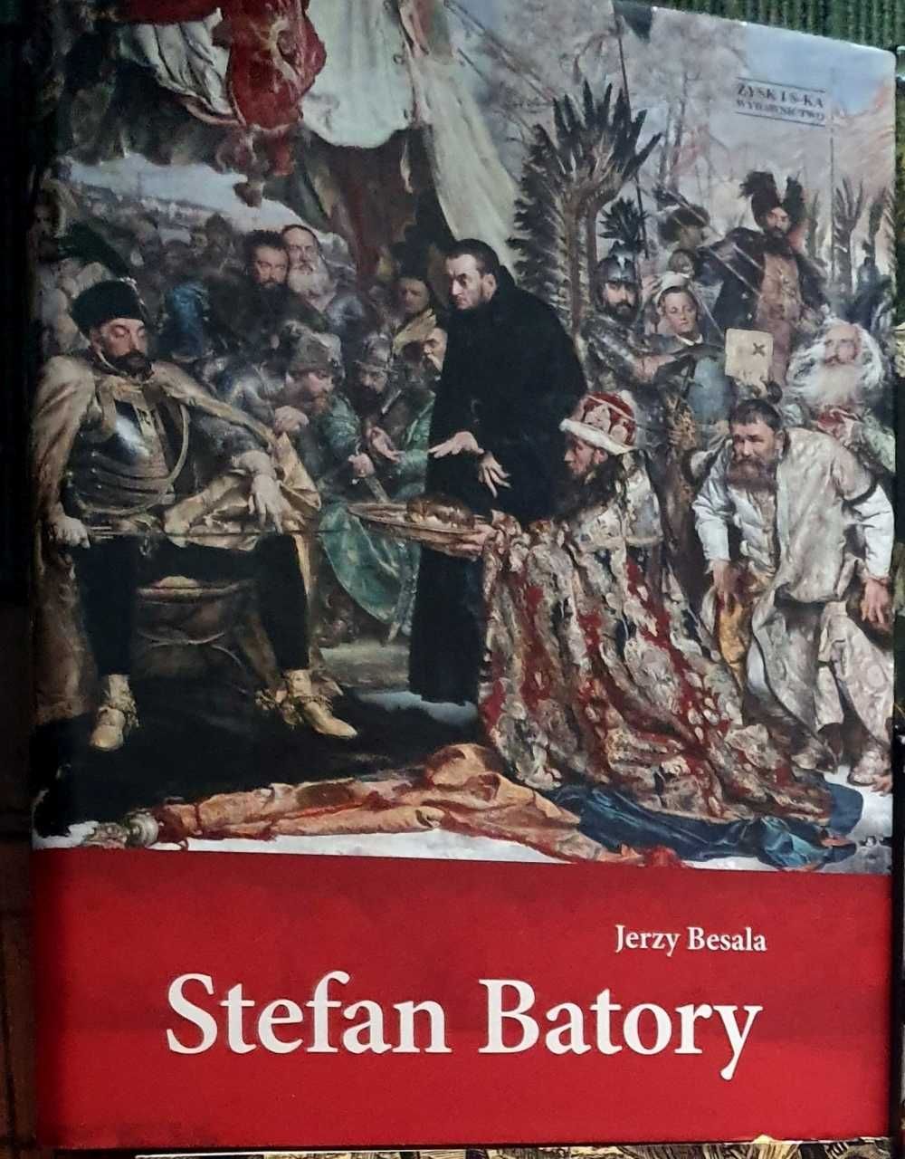 Jerzy Besala Stefan Batory