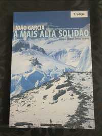 A mais alta solidão de João Garcia Publicações D. Quixote O 1° portugu