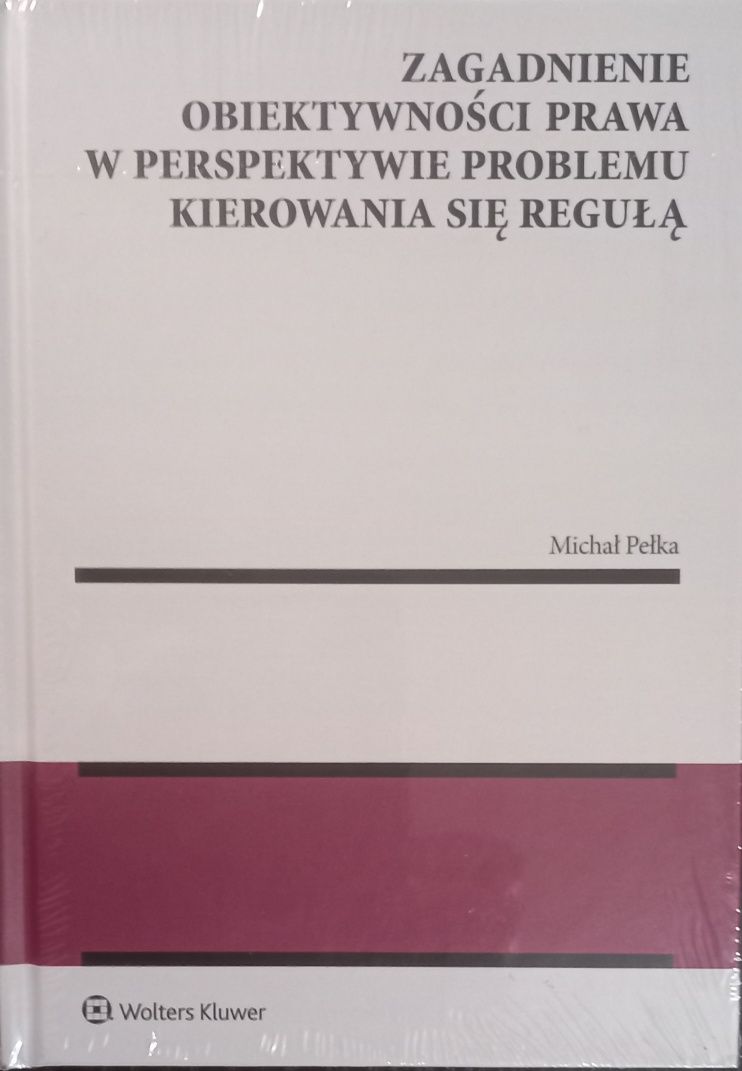 Zagadnienie obiektywności prawa w perspektywie problemu kierowania ...