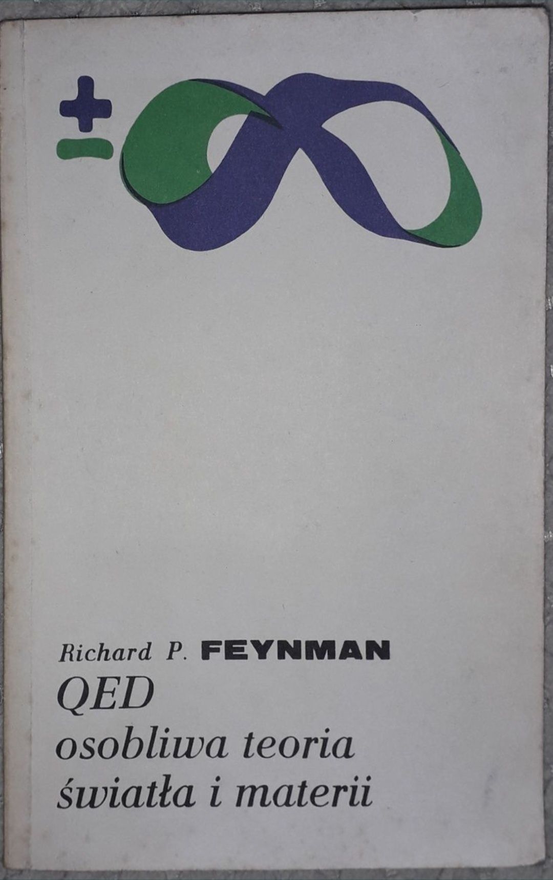 QED osobliwa teoria światła i materii Feynman