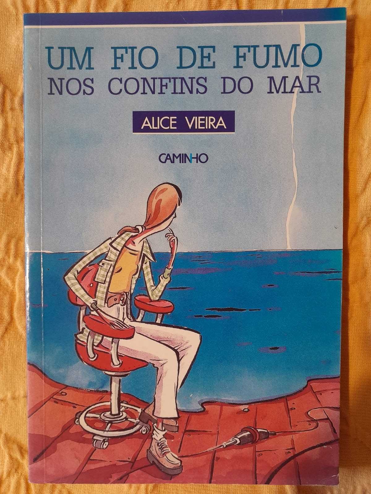 Um fio de fumo nos confins do mar - Alice Vieira