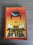 Nos Cornos da Vida