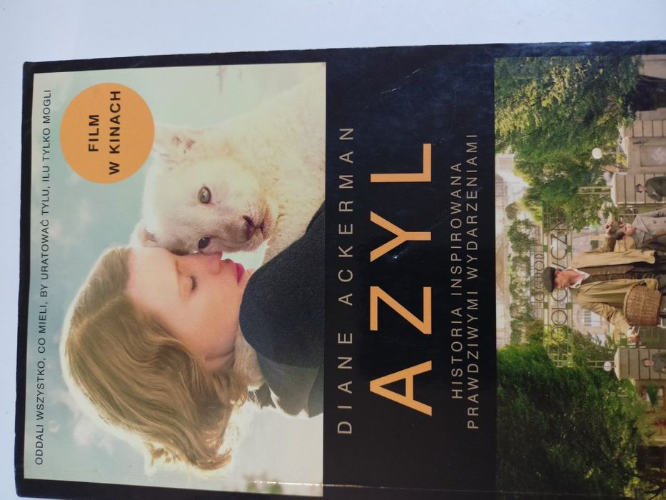 Azyl Diane Ackerman Prawdziwa historia Żabińska Antonina Żabiński Jan