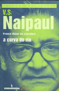 8071

A Curva Do Rio
de V. S. Naipaul