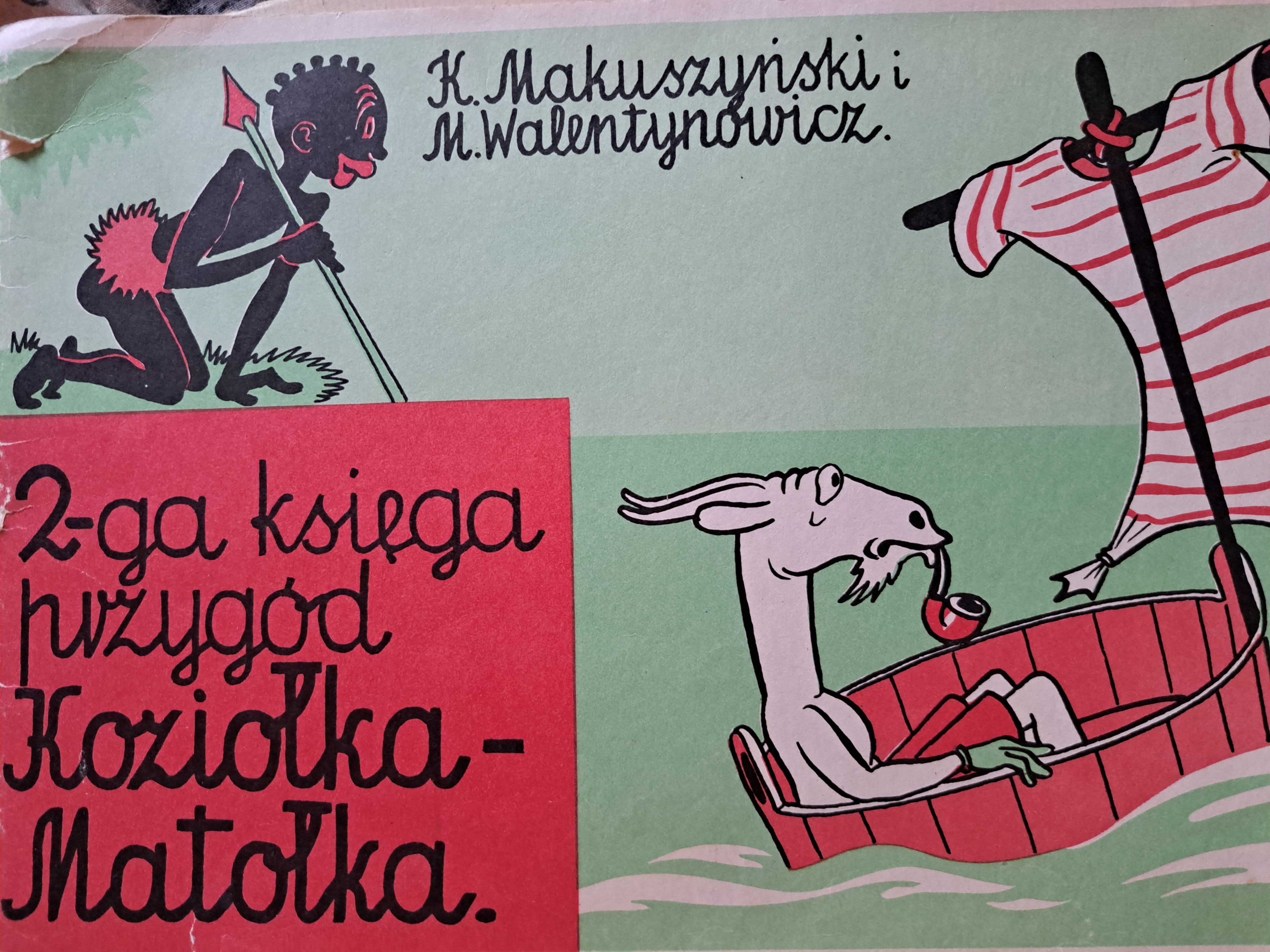 Druga księga przygód Koziołka Matołka Kornel Makuszyński