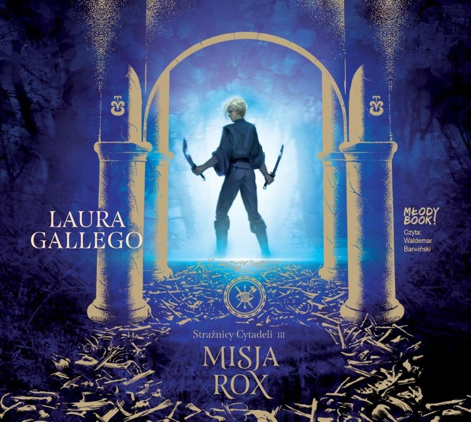 Strażnicy Cytadeli. Misja Rox audiobook Debit Laura Gallego, Karolina