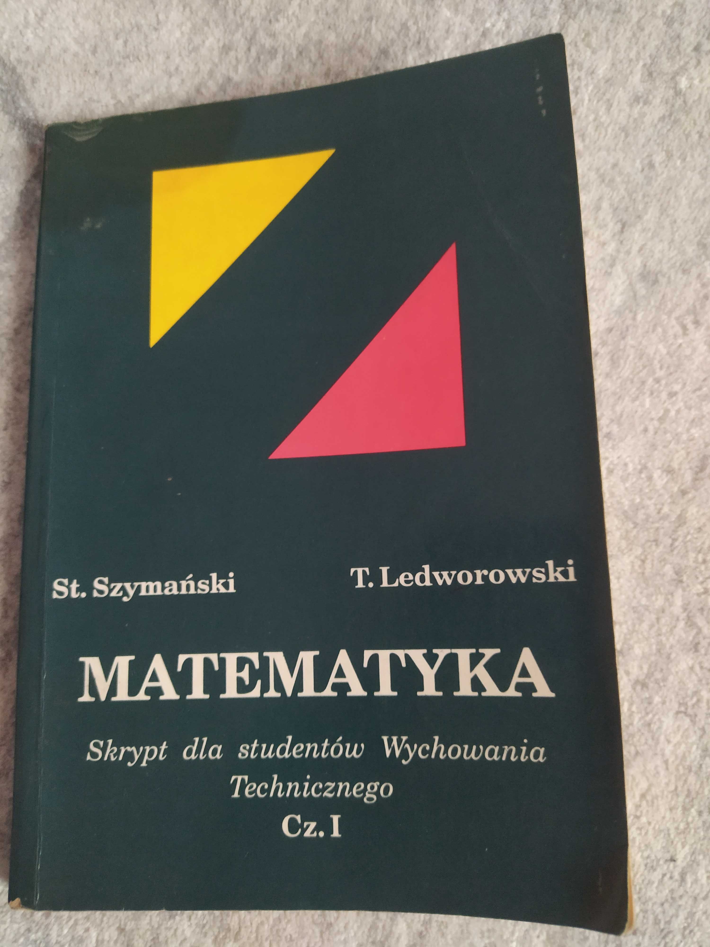 S. Szymański - "Matematyka - Skrypt dla studentów wychowania tech."