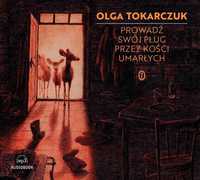 Prowadź Swój Pług Przez Kości Umarłych Audiobook