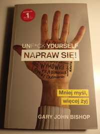 Książka "UNF*CK YOURSELF, napraw się!", Gary John Bishop