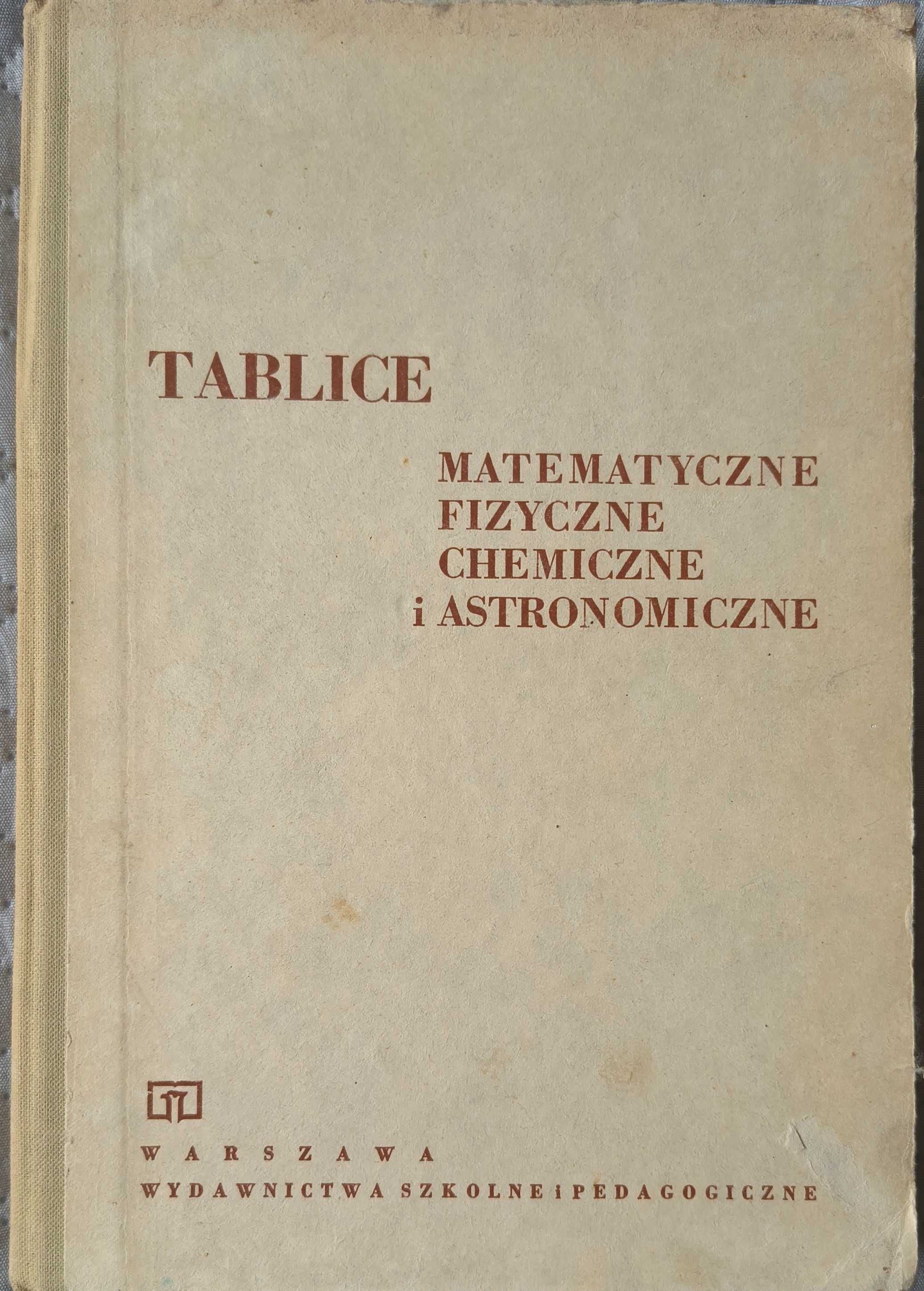 Tablice matematyczne chemiczne fizyczne i astronomiczne